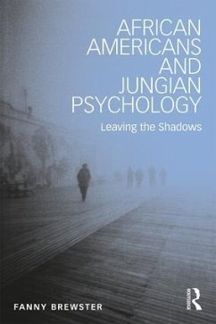 African Americans and Jungian Psychology - Brewster, Fanny (Pacifica Graduate Institute, USA)