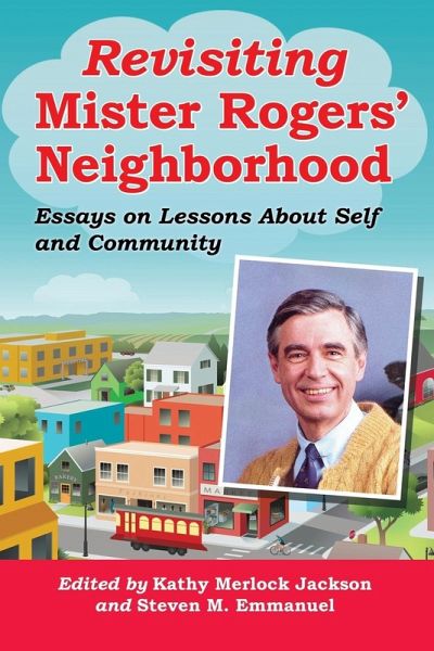 Revisiting Mister Rogers' Neighborhood Revisiting Mister Rogers' Neighborhood