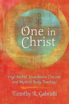 One in Christ - Gabrielli, Timothy R