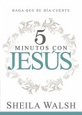 5 Minutos Con Jesús: Haga Que Su Día Cuente / 5 Minutes with Jesus