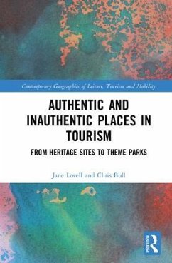 Authentic and Inauthentic Places in Tourism - Lovell, Jane; Bull, Chris