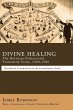 Divine Healing: The... - Bild 1