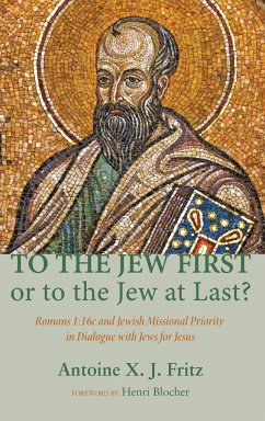 To the Jew First or to the Jew at Last? - Fritz, Antoine X. J.