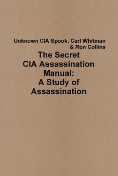 The Secret CIA Assassination Manual - Collins, Ron