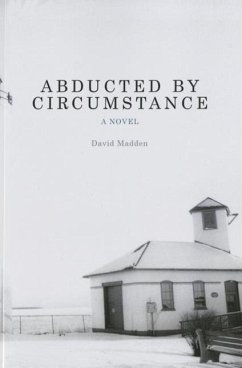 Abducted by Circumstance - Madden, David