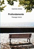 Profondamente Paesaggi interiori Profondamente Paesaggi interiori