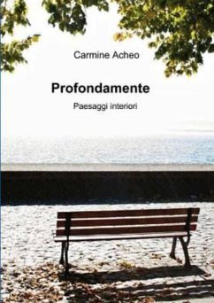 Profondamente Paesaggi interiori - Acheo, Carmine