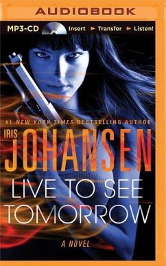 Live to See Tomorrow - Johansen, Iris