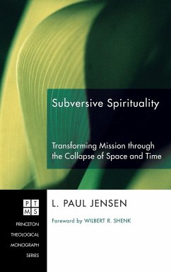 Subversive Spirituality - Jensen, L. Paul