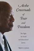At the Crossroads of Fear and Freedom