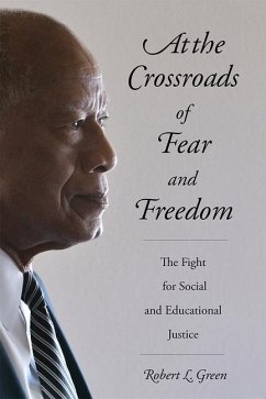 At the Crossroads of Fear and Freedom - Green, Robert L