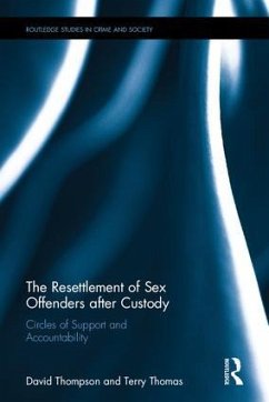 The Resettlement of Sex Offenders After Custody - Thompson, David; Thomas, Terry