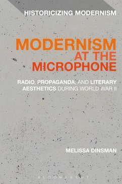Modernism at the Microphone (eBook, PDF) - Dinsman, Melissa