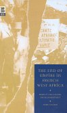 The End of Empire in French West Africa (eBook, PDF)
