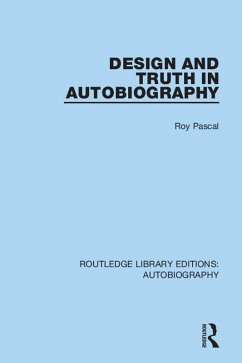 Design and Truth in Autobiography (eBook, ePUB) - Pascal, Roy