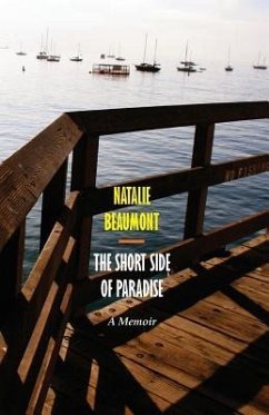 The Short Side of Paradise: A Memoir - Beaumont, Natalie