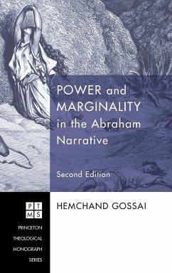 Power and Marginality in the Abraham Narrative - Second Edition - Gossai, Hemchand