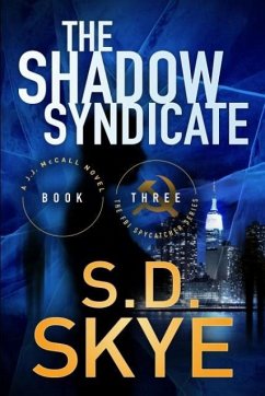 The Shadow Syndicate - Skye, S. D.