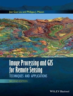 Image Processing and GIS for Remote Sensing - Liu, Jian Guo;Mason, Philippa J.