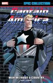Captain America Epic Collection: Man Without a Country Captain America Epic Collection: Man Without a Country