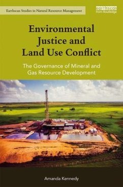 Environmental Justice and Land Use Conflict - Kennedy, Amanda