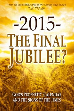 -2015- The Final Jubilee? - Tramm, T. W.