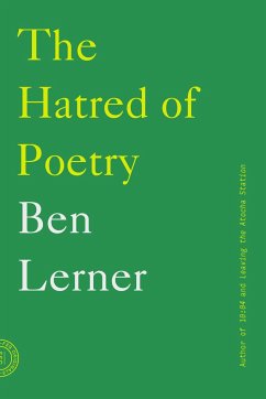 The Hatred of Poetry - Lerner, Ben