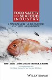 Food Safety in the Seafood Industry: A Practical Guide for ISO 22000 and Fssc 22000 Implementation