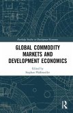 Global Commodity Markets and Development Economics