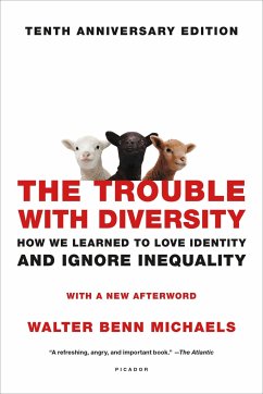 The Trouble with Diversity - Michaels, Walter Benn