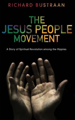 The Jesus People Movement - Bustraan, Richard A.