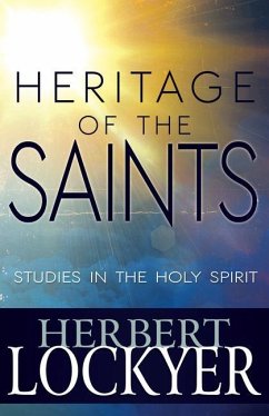 Heritage of the Saints - Lockyer, Herbert