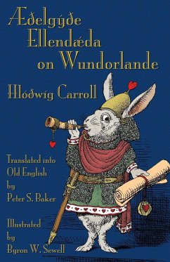 Æðelgyðe Ellendæda on Wundorlande - Carroll, Lewis