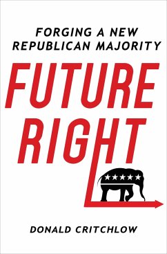 Future Right - Critchlow, Donald T.