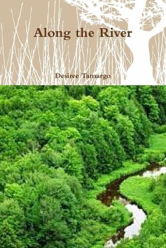 Along the River - Tamargo, Desiree