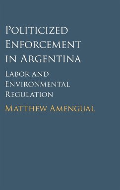 Politicized Enforcement in Argentina - Amengual, Matthew (Massachusetts Institute of Technology)