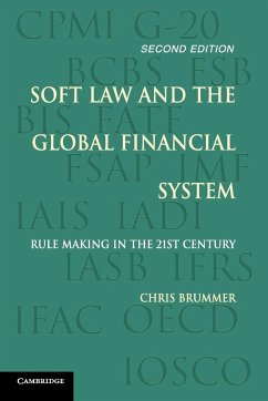 Soft Law and the Global Financial System - Brummer, Christopher