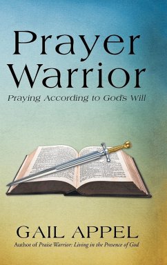 Prayer Warrior - Appel, Gail