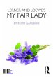 Lerner and Loewe's My Fair Lady - Bild 1