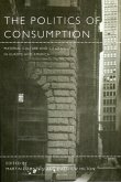 The Politics of Consumption (eBook, PDF)