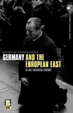 Germany and the European East in the Twentieth Century (eBook, PDF)