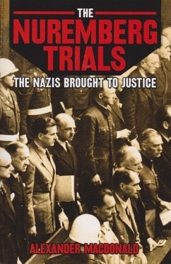 The Nuremberg Trials - Macdonald, Alexander