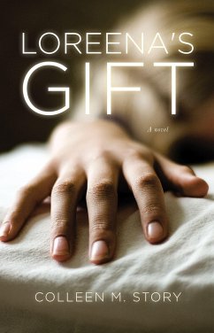 Loreena's Gift - Story, Colleen M.