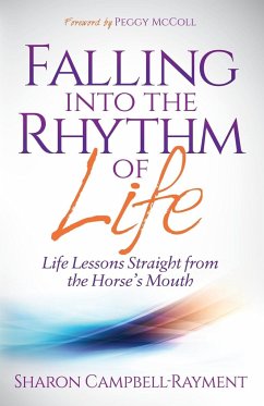 Falling Into the Rhythm of Life - Campbell-Rayment, Sharon