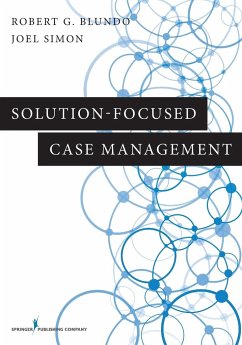 Solution-Focused Case Management - Blundo, Robert G. LCSW; Simon, Joel K MSW ACSW BCD