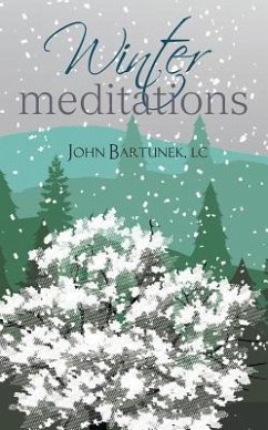 Winter Meditations - Bartunek, John
