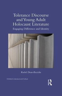 Tolerance Discourse and Young Adult Holocaust Literature - Dean-Ruzicka, Rachel