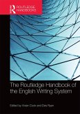 The Routledge Handbook of the English Writing System