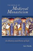 World of Medieval Monasticism