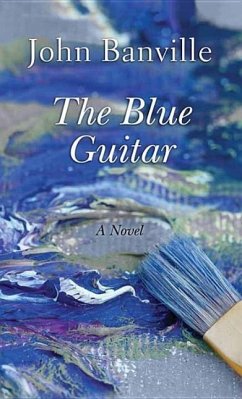 The Blue Guitar - Banville, John